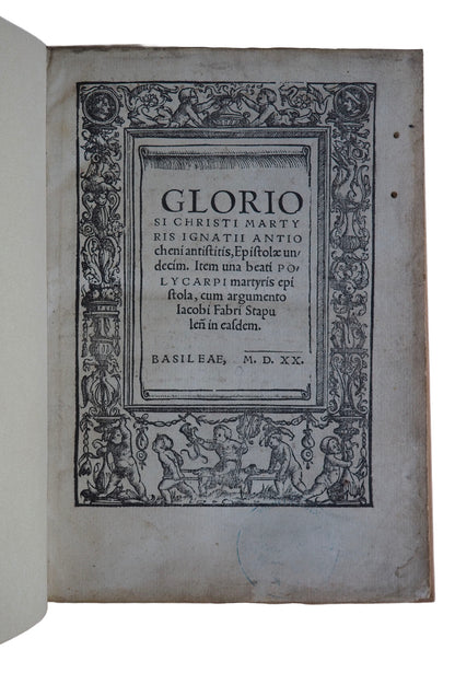 The Apostolic Fathers in Print: Ignatius of Antioch & Polycarp, Basel 1520