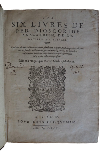 A 1580 Dioscorides Herbal Used by a Seventeenth-Century Parisian Apothecary